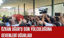 Özkan Uğur'u son yolculuğuna sevenleri uğurladı