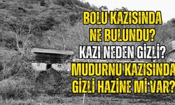 Bolu Mudurnu kazısında ne bulundu? Bolu Mudurnu kazısı neden gizli? Bolu Mudurnu kazısında gizli hazine mi var?