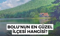 Bolu'nun en güzel ilçesi hangisi?