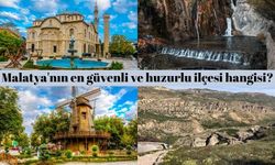 Malatya'nın en güvenli ve huzurlu ilçesi hangisi?