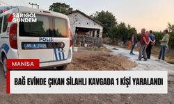 Manisa'da bağ evinde silahlı kavga: 1 yaralı