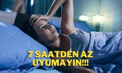 Sağlığınızı Riske Atmayın! Gece 7 Saatten Az Uyursanız Bu Sorunlarla Karşılaşabilirsiniz