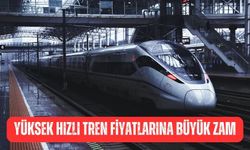 Yüksek Hızlı Tren Biletlerine Büyük Zam: % 65