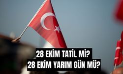 28 Ekim tatil mi? 28 Ekim yarım gün mü?