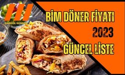 Bim Döner Fiyatı 2023 | BGRILL, Emin Döner Güncel Liste