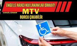 Engelli Aracı Kullananlar Dikkat! MTV Borcu Çıkabilir