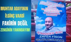 Giresun'da muhtar adayından ilginç seçim vaadi| Fakirin değil zenginin yanındayım