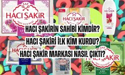 Hacı Şakir'in sahibi kimdir? Hacı Şakir'i ilk kim kurdu? Hacı Şakir markası nasıl çıktı?