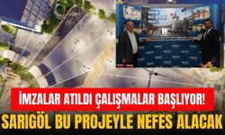 İmzalar atıldı çalışmalar başlıyor! Sarıgöl bu projeyle nefes alacak