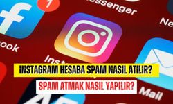 Instagram hesaba spam nasıl atılır? Spam atmak nasıl yapılır?