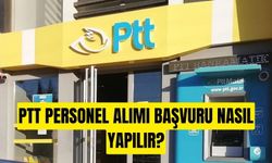 PTT Personel Alımı Başvurusu Nasıl Yapılır? 2023 PTT memuru olmak için nereye başvurulur?