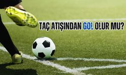 Taçtan gol olur mu? Taç atışından gol olursa ne olur?