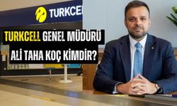 Turkcell Yeni Genel Müdürü Ali Taha Koç kimdir?