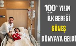 100. Yılın ilk bebeği Güneş dünyaya geldi