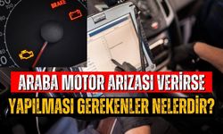 Araba Motor Arızası Verirse Yapılması Gerekenler Nelerdir?