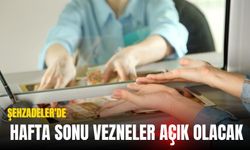 Şehzadeler'de hafta sonu vezneler açık olacak