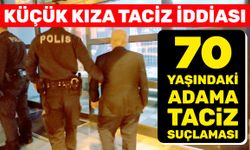 Manisa'da iğrenç olay! 70 yaşındaki adama taciz suçlaması