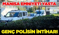 Manisa'da polis memuru evinde intihar etti