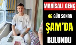 Manisalı genç Gazze'ye diye yola çıktı, Şam'da bulundu