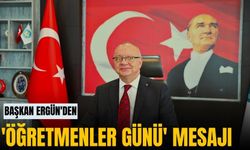 Başkan Ergün'den 'öğretmenler günü' mesajı