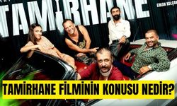 Tamirhane filmi ne anlatıyor? Tamirhane filmi oyuncuları ve karakterleri kimler?