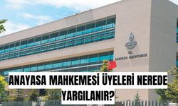 Yargıtay Anayasa Mahkemesinin üstü mü? Anayasa Mahkemesi üyeleri nerede yargılanır?