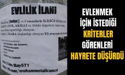 Evleneceği kişiyi aradı | Kriterleri ise görenleri şok etti