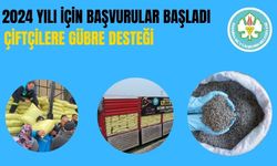 2024 yılı için gübre desteği başladı