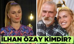 İlhan Özay kimdir? Tuğba Özay babası İlhan Özay ne zaman öldü?