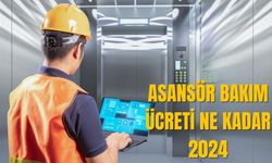 Asansör Bakım Ücretleri ne kadar oldu 2024 Asansör Mavi etiket TSE ücreti