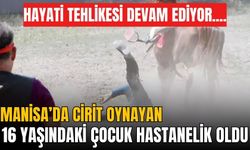 Manisa'da Cirit Oyununda At Üzerinden Düşen Çocuk Ağır Yaralandı