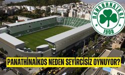 Panathinaikos neden seyircisiz oynuyor?