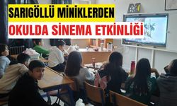 Sarıgöl'de minik öğrencilerle sinema etkinliği