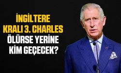 İngiltere Kralı 3. Charles ölürse yerine kim geçecek? Taht varisi kim?