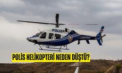 Polis Helikopteri Neden Düştü?