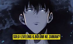 Solo Leveling 6 bölüm ne zaman çıkacak?