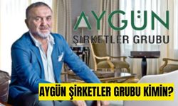 Aygün Şirketler Grubu kimin? Aygün ailesi kimdir?