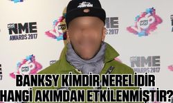 Banksy kimdir nerelidir hangi akımdan etkilenmiştir? Banksy eserleri ve anlamları