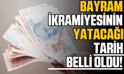 Bayram ikramiyelerinin yatacağı tarih belli oldu