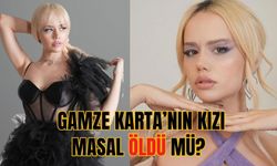 Gamze Kartanın Kızı Masal öldü mü? Neden?