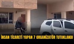 7 organizatör tutuklandı