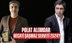 Necati Şaşmaz serveti 2024