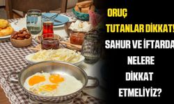 Sahurda neye dikkat etmeliyiz? Sahurda ne yemeliyiz?