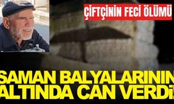 Saman balyalarının altında can verdi