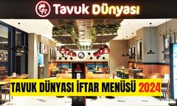 Tavuk Dünyası iftar menüsü 2024