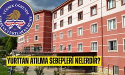 Yurttan atılma sebepleri nelerdir? KYK yurt kaydı hangi durumlarda silinir?