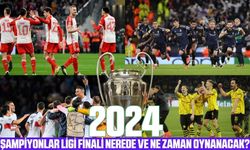 2024 Şampiyonlar Ligi Finali Nerede ve Ne Zaman Oynanacak?