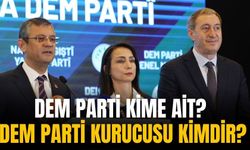 Dem parti kime ait? Dem parti kurucusu kimdir?