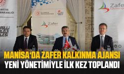 Zafer Kalkınma Ajansı yeni yönetimiyle ilk kez toplandı