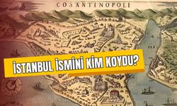 İstanbul İsmini Kim Koydu? Konstantinopolis Ne Zaman İstanbul Oldu? İstanbul'un Eski İsimleri Nedir?